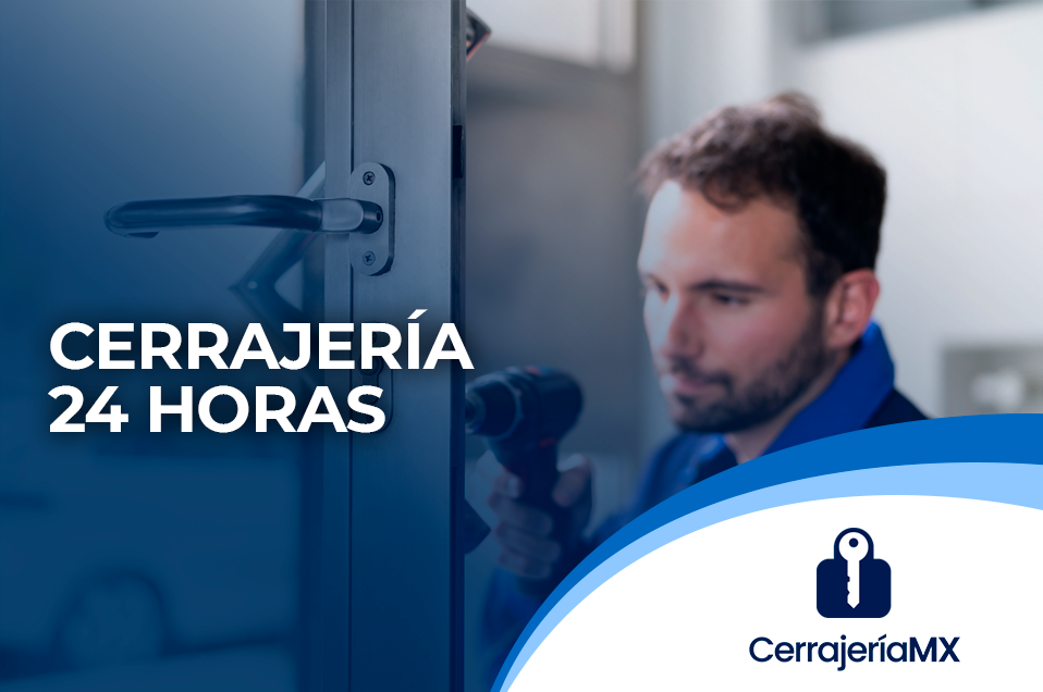 Cerrajería 24 Horas en México
